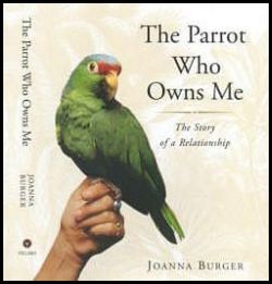 Book Cover of The Parrot Who Owns Me, by Joanna Burger