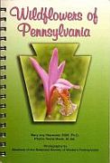 Wildflowers of Pennsylvania by Mary Joy Haywood and Phyllis Testal Monk